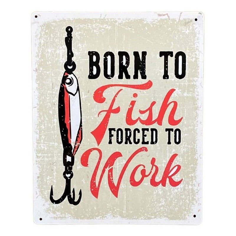 Born To Fish Sign Metal Wall Mounted - 25cm